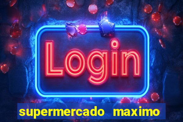 supermercado maximo cruzeiro sp ofertas